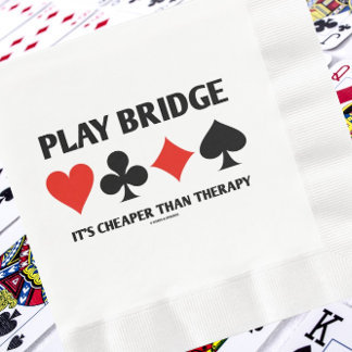 Play Bridge Es ist billiger als Therapie 4 Card An Serviette