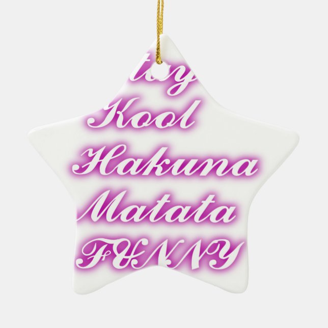 Play Cool Hakuna Matata .png Keramikornament (Vorne)