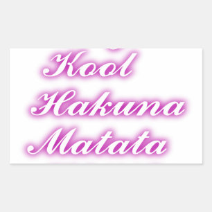 Play Cool Hakuna Matata .png Rechteckiger Aufkleber