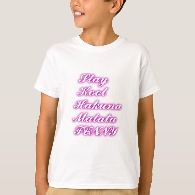 Play Cool Hakuna Matata .png T-Shirt (Vorderseite)