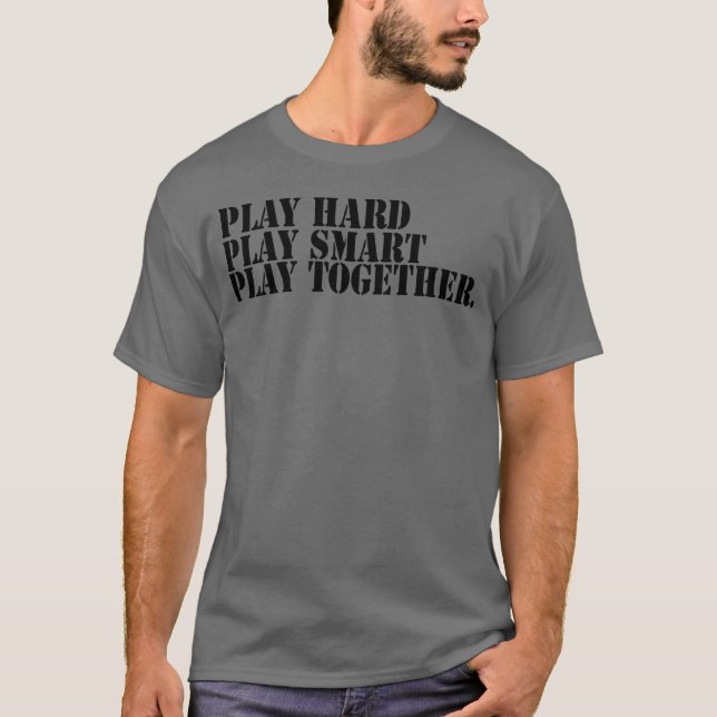 Play hard play smart play together boy T-Shirt (Vorderseite)