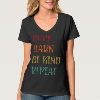 Play Learn be kind Repeat Anti Bullying Day 2022 U T-Shirt