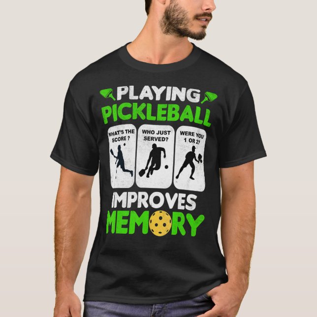 Play Pickleball Improves Memory Paddleball Mens Wo T-Shirt (Vorderseite)
