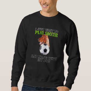 Play Soccer Hang W Dog Irish Setter Sweatshirt