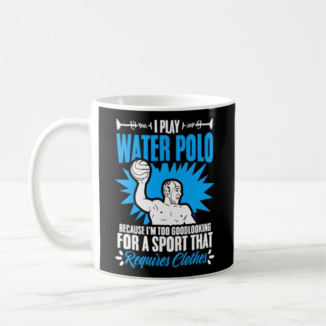 Play Water Polo Player Team Sport Waterpolo Kaffeetasse (Links)