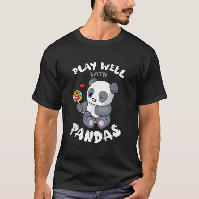 Play Well With Others Panda Bear Zookeeper Wildlif T-Shirt (Vorderseite)