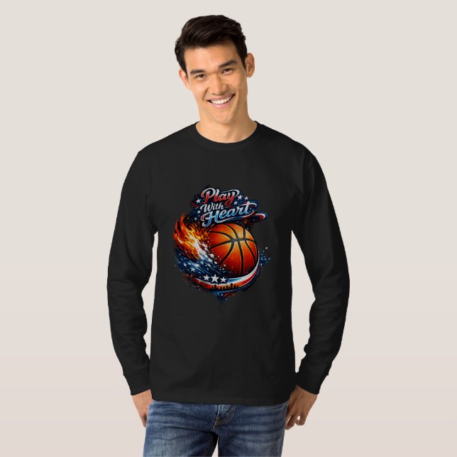 Play With Heart Basketball Motivational Art Long S T-Shirt (Vorne ganz)