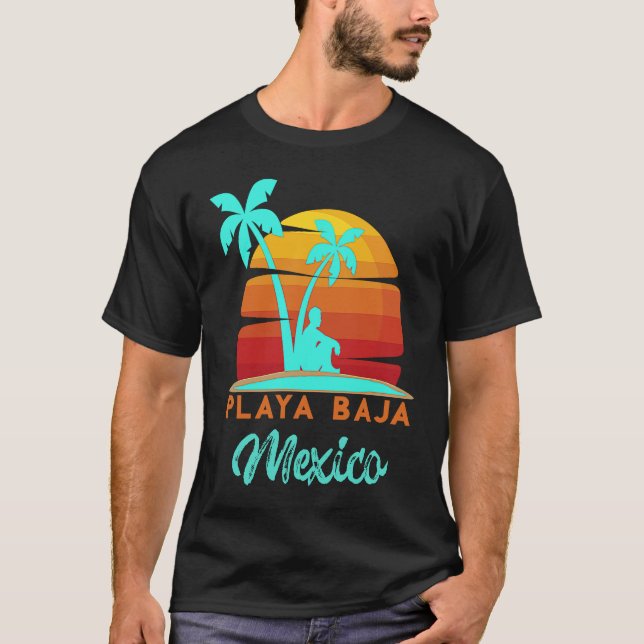 Playa Baja Ensenada Mexico Beach Vacation T-Shirt (Vorderseite)