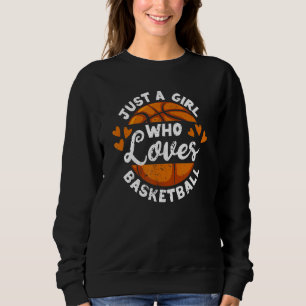 Player Girls Bball Nur ein Mädchen, das Basketba L Sweatshirt