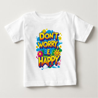 Playera con punto de jersey Don't Worry, Be Happy Baby T-shirt