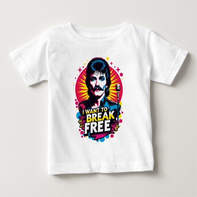 Playera I Want to Break Free Baby T-shirt (Vorderseite)