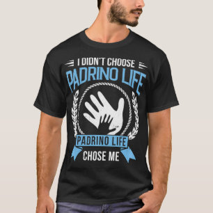Playera Ich habe nicht Padrino Life Godväter ausge T-Shirt