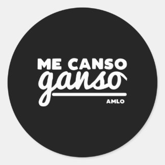 Playera Me Canso Ganso Amlo Lopez Obrador Runder Aufkleber