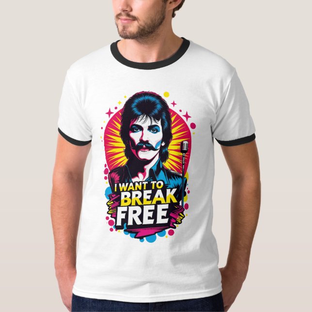 Playera ringer I Want to Break Free T-Shirt (Vorderseite)
