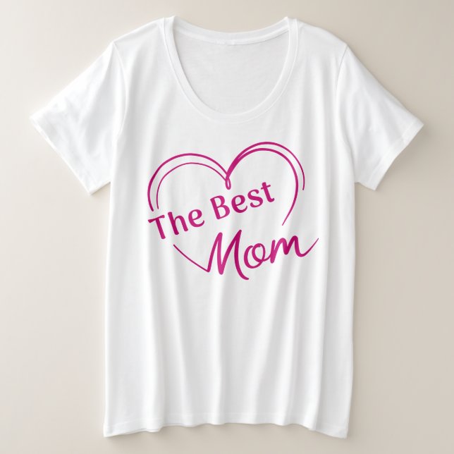 Playera  The Best Mom Große Größe T-Shirt (Design vorne)