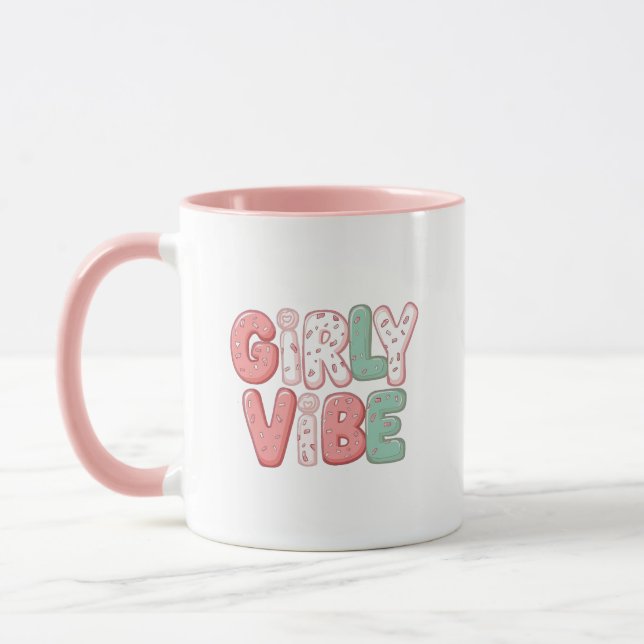 Playful and Trendy "Girly Vibe" Tasse (Links)
