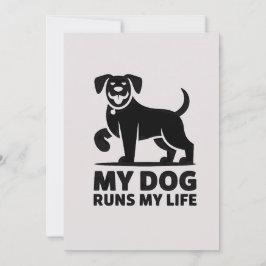 Playful Dog Outline "My Dog Runs My Life" Art Feiertagskarte