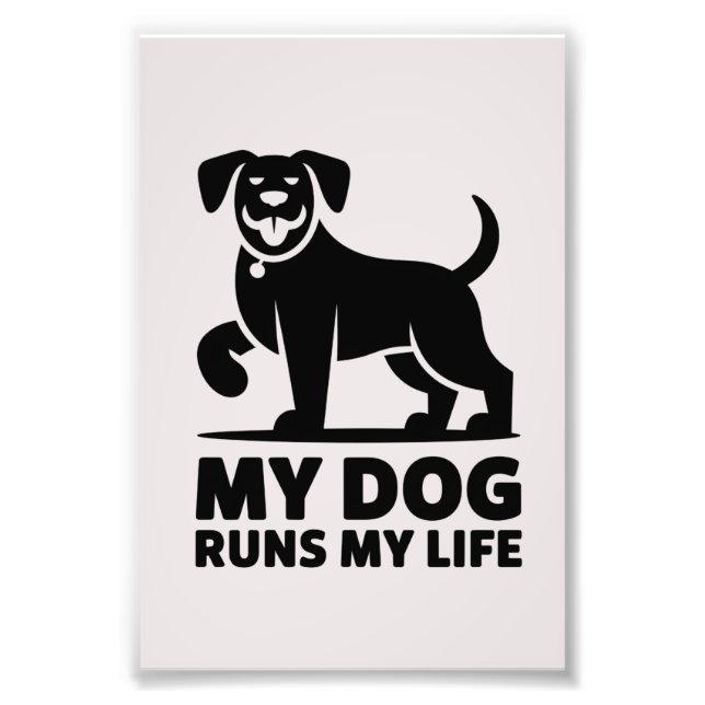 Playful Dog Outline "My Dog Runs My Life" Art Fotodruck (Vorne)