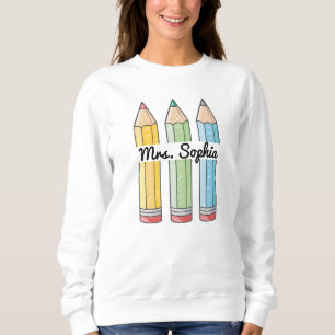 Playful Pencils Lehrer Name Sweatshirt