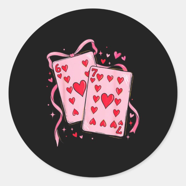 Playing Cards Valentine 6 7 67 Six Seven Valentine Runder Aufkleber (Vorderseite)