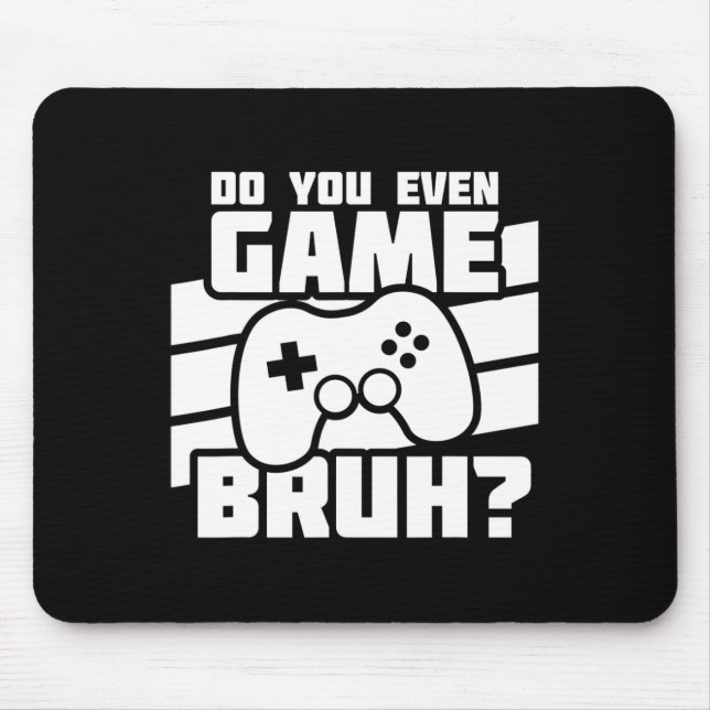 Playing Video Games - Video Gamer Meme - Funny Vid Mousepad (Vorne)
