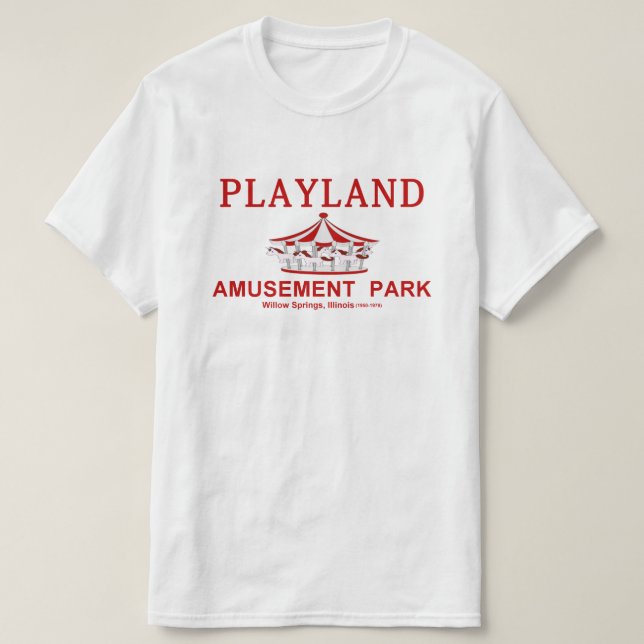 Playland Vergnügungspark, Willow Springs, Illinois T-Shirt (Design vorne)