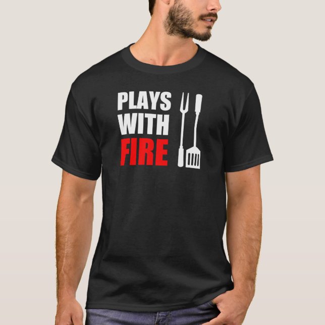 Plays mit Feuergrill (ON DARK) T-Shirt (Vorderseite)