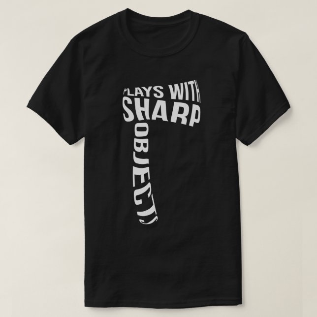 Plays mit Sharp Objects Ax Lover Classic TShirt (Design vorne)