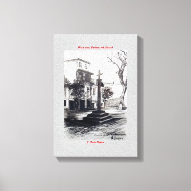 Plaza de las Bárbaras (A Coruña) Leinwanddruck (Vorderseite)