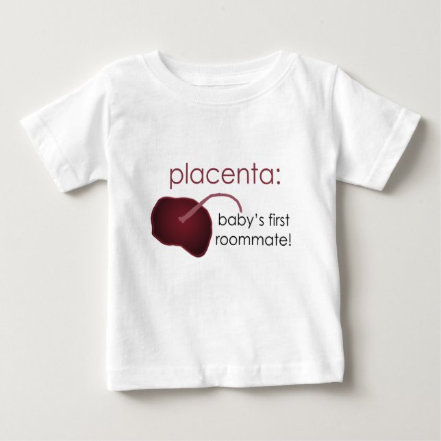 Plazenta, der erste Zimmergenosse des Babys Baby T-shirt (Vorderseite)