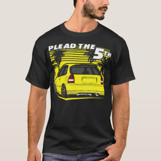 Plead the 5th Civics Hatch EK T-Shirt