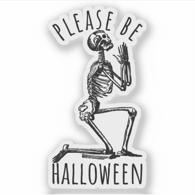 Please Be Halloween Spooky Season Skeleton Bones Aufkleber (Vorderseite)
