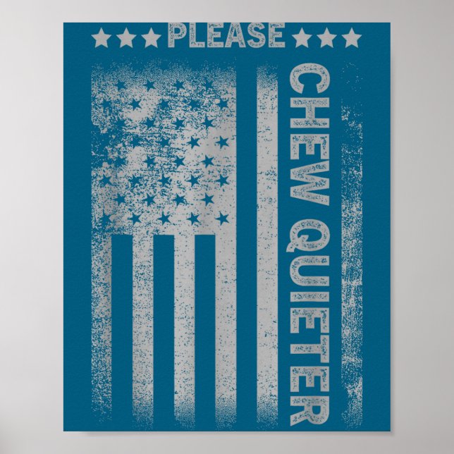 Please Chew Quieter Funny Introvert Usa Flag Vinta Poster (Vorne)