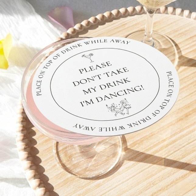 Please Don't Take My Drink, I'm Dancing Wedding  Runder Pappuntersetzer (Please Don't Take My Drink, I'm Dancing Wedding Round Paper Coaster)