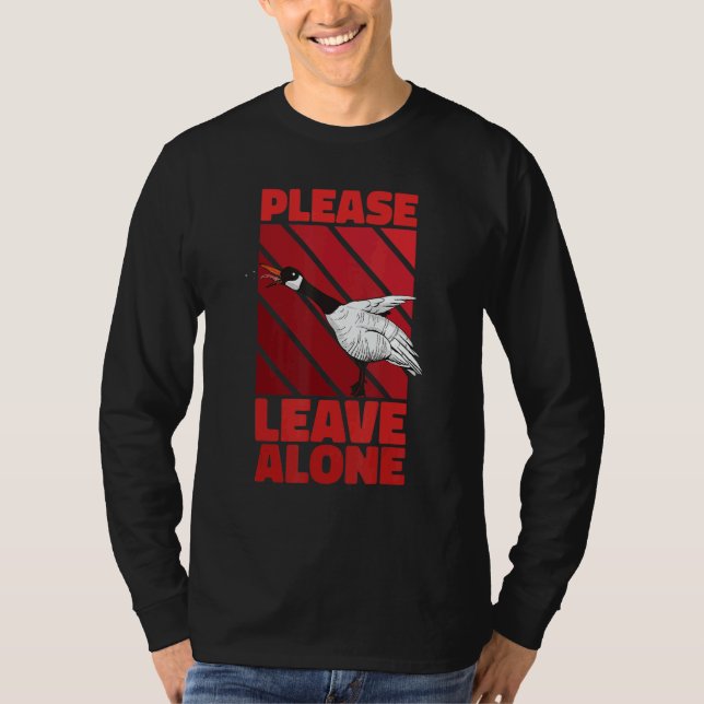 Please Leave Me Alone Canadian Goose Birdwatcher T-Shirt (Vorderseite)