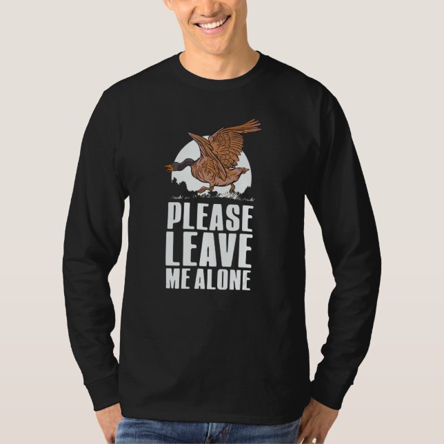 Please Leave Me Alone  Canadian Goose Birdwatcher T-Shirt (Vorderseite)