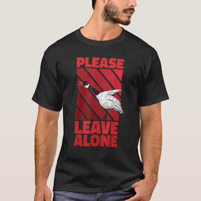 Please Leave Me Alone Canadian Goose Birdwatcher T-Shirt (Vorderseite)