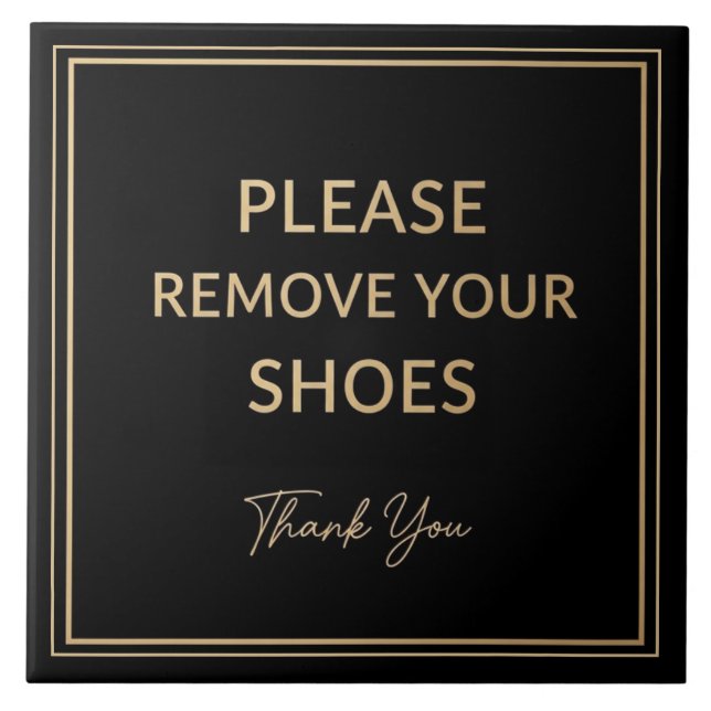 Please Remove Your Shoes Sign black and gold Fliese (Vorderseite)