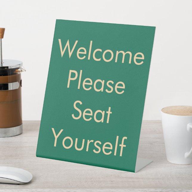 Please Seat Yourself Green Sockelschild (In SItu)