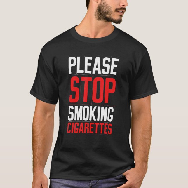 Please Stop Smoking Cigarettes   Anti Smoking Prom T-Shirt (Vorderseite)
