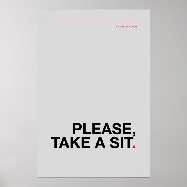 PLEASE, TAKE A SIT – Funny Bathroom Poster (Vorne)
