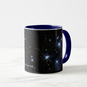 Pleiades (Text ist anpassbar) Tasse