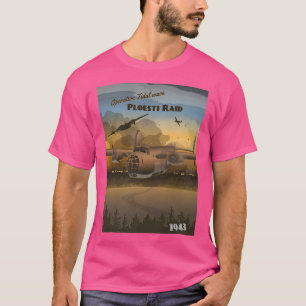 Ploesti Raid 1943 - Operation Gezeitenwelle T-Shirt