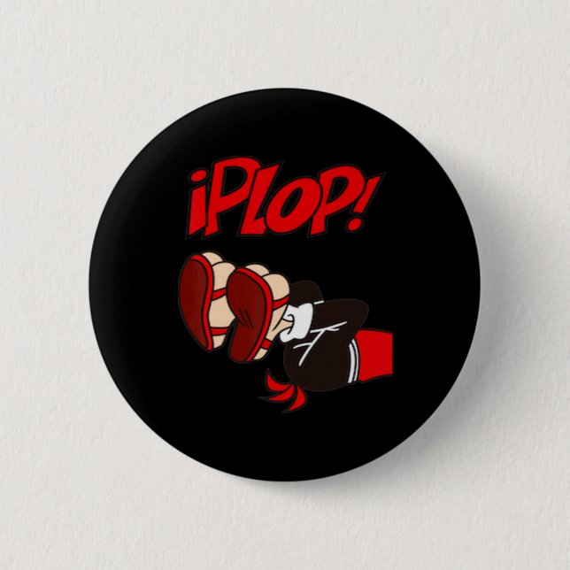 PLOP! - ein historischer Fall Ein Spaß Comicen Chi Button (Vorderseite)