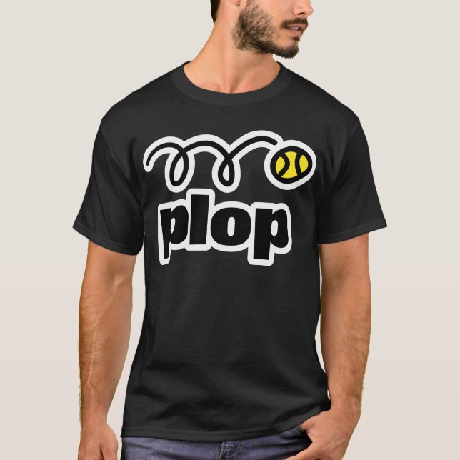 PLOP TENNIS T-Shirt (Vorderseite)