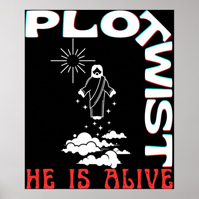 Plot Drehung Er lebt Ostern Jesus ist lebendig Got Poster (Vorne)