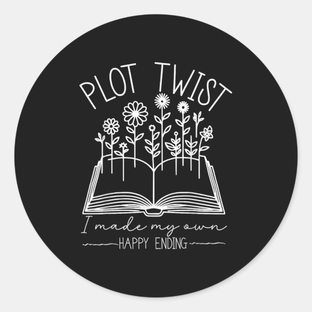 Plot Twist I Made My Own Happy Ending Emwered Moti Runder Aufkleber (Vorderseite)