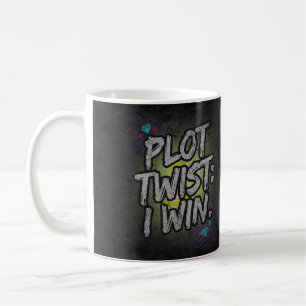 Plot Twist: Ich gewinne Kaffeetasse