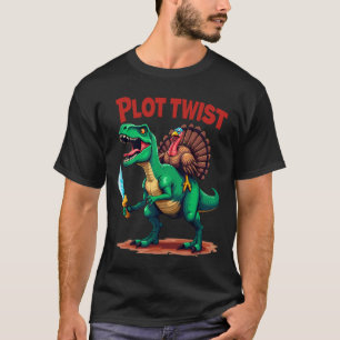 Plot Twist Truthahn Reitet Dinosaurier T-Rex Lusti T-Shirt