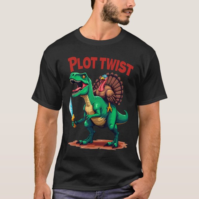 Plot Twist Truthahn Reitet Dinosaurier T-Rex Lusti T-Shirt (Vorderseite)